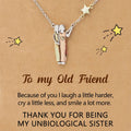 For Unbiological Sister - Thanks For Always Being By My Side Necklace