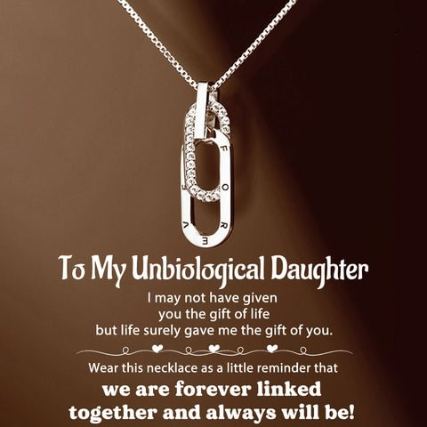 For Unbiological Daughter - We Are Forever Linked Together Interlocking Necklace