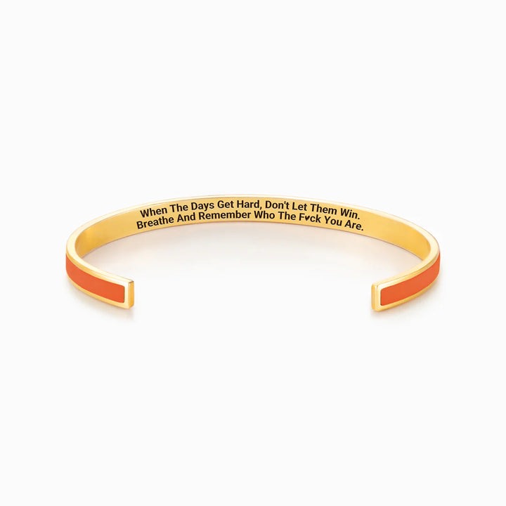 Don’t Let the Hard Days Win Colour Bangle — 6