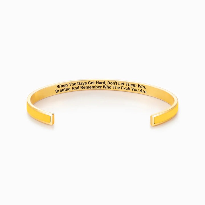 Don’t Let the Hard Days Win Colour Bangle — 9